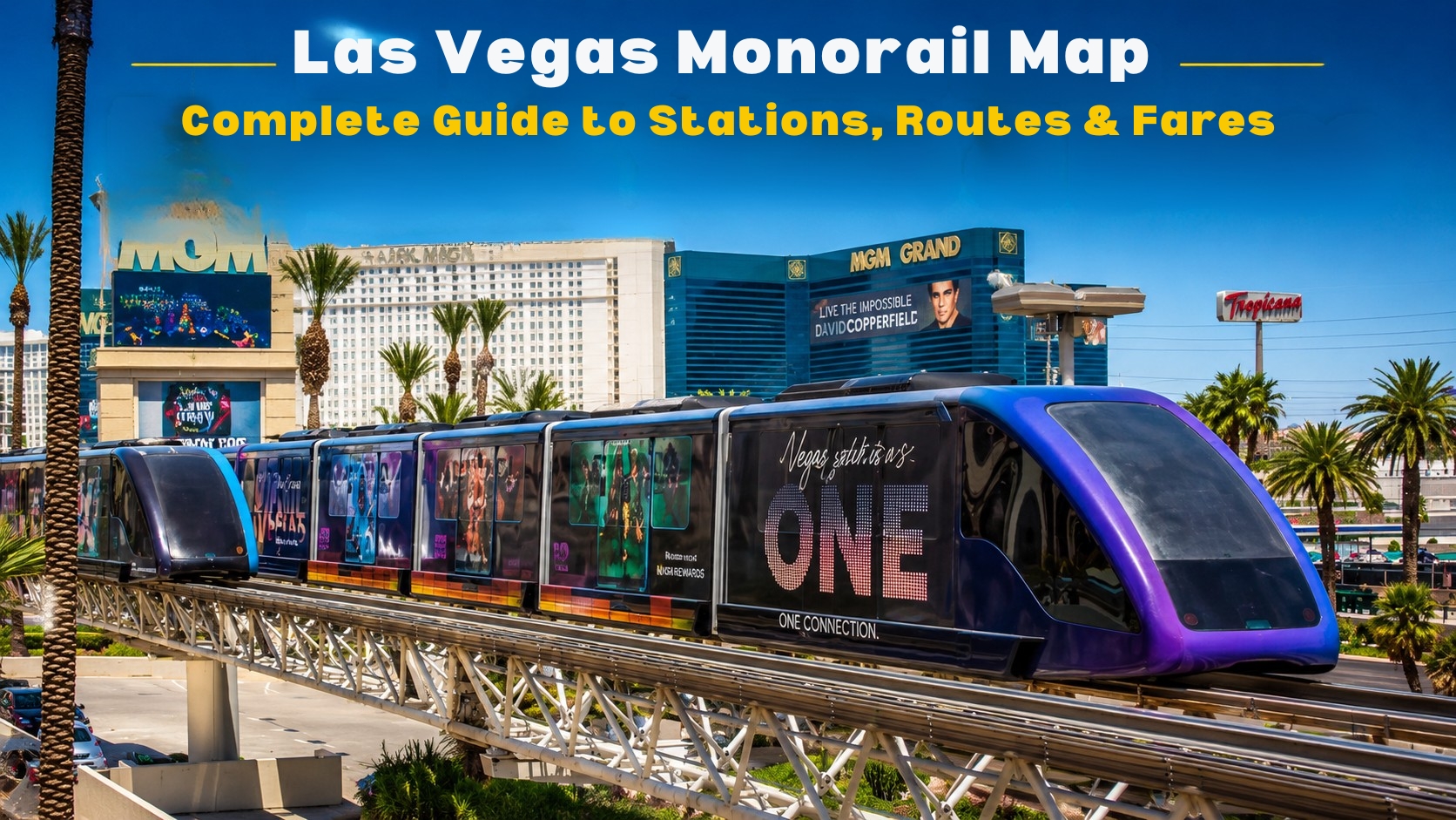 Las Vegas Monorail Map: Complete Guide to Stations, Routes and Fares